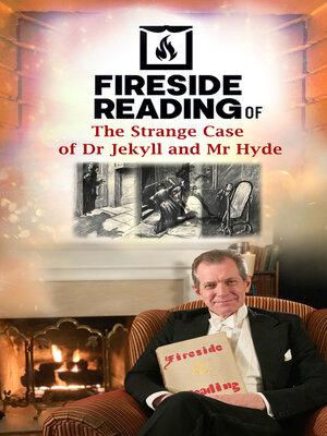 cover image of Fireside Reading of the Strange Case of Dr Jekyll and Mr Hyde